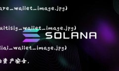 加密钱包是存储加密货币的重要工具，主要分为